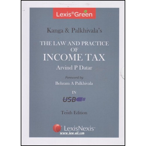 Lexis®Green's ebook on Kanga &amp; Palkhivala's The Law and Practice of Income Tax by Arvind P Datar in USB 